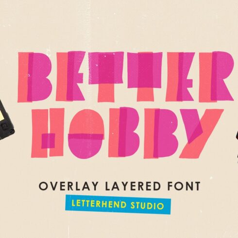 Better Hobby - Overlay Layered Font cover image.
