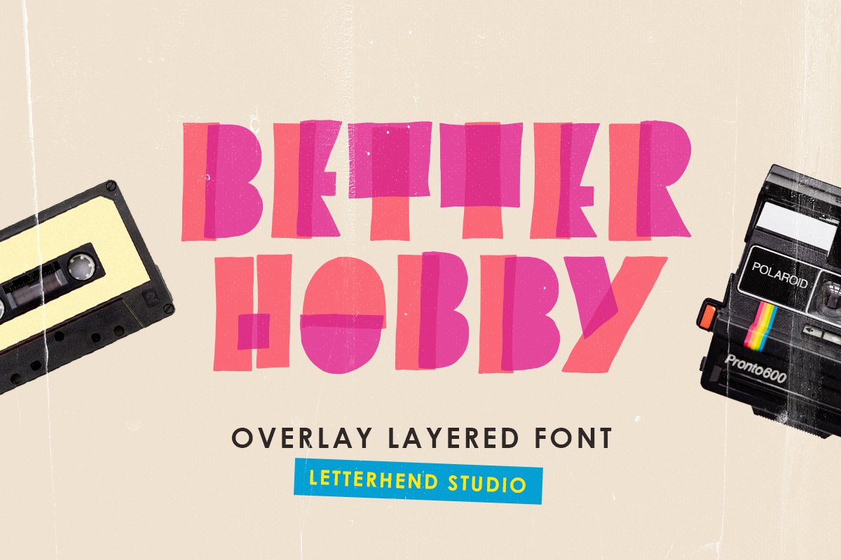 Better Hobby - Overlay Layered Font cover image.