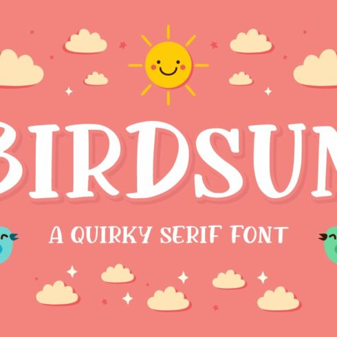 Birdsun a Quirky Serif Font cover image.