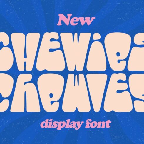 Chewies - Quirky Display Font cover image.