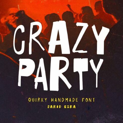Crazy Party - Quirky Handmade Font cover image.