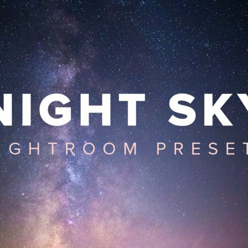 Night Sky Lightroom Presetscover image.