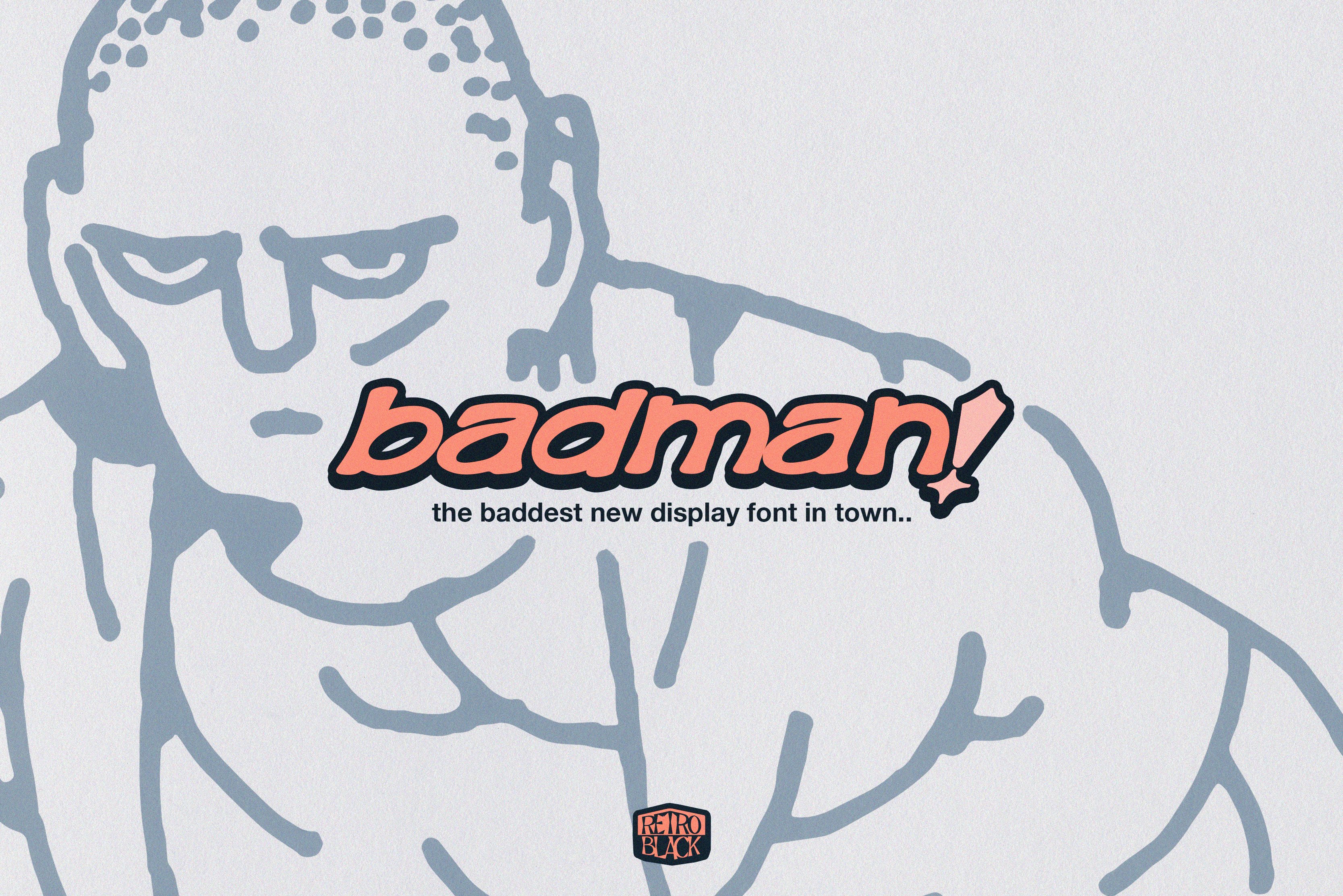 BADMAN - THE BADDEST FONT IN TOWN cover image.