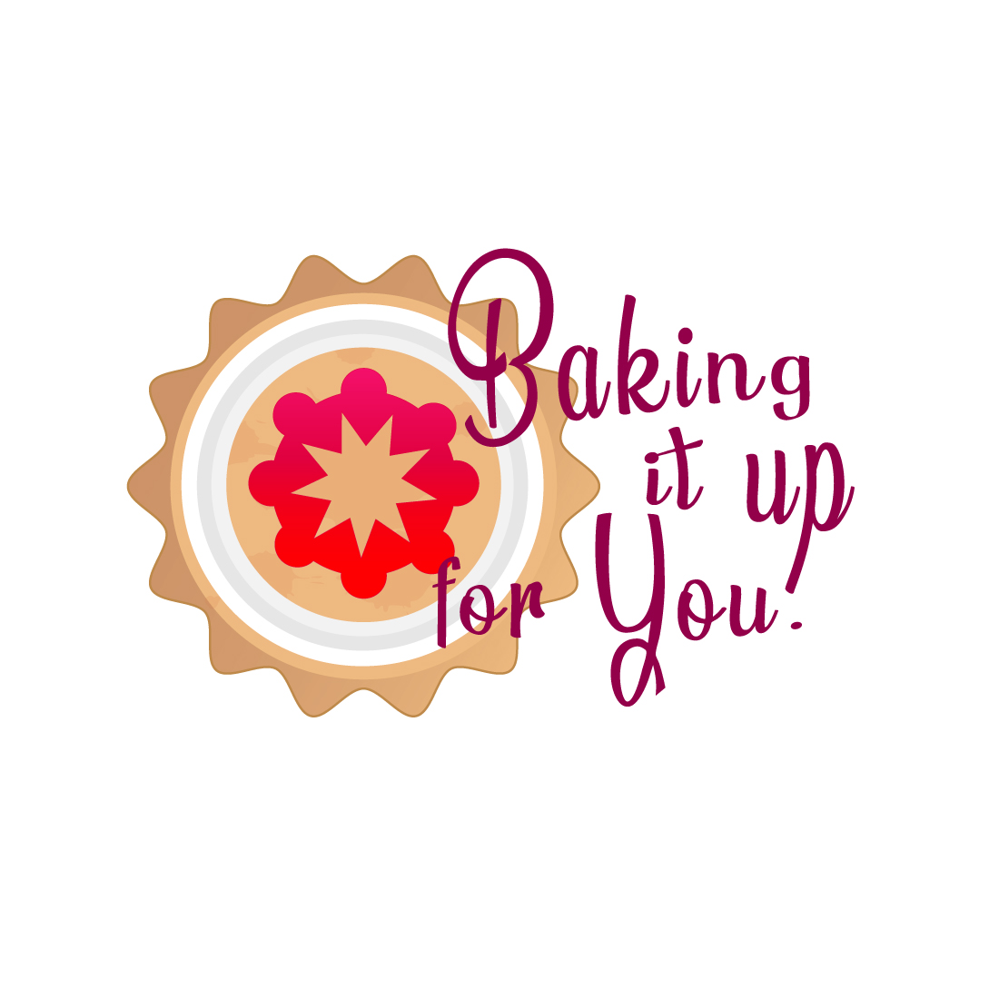 Baking it for you - TShirt Print Design cover image.