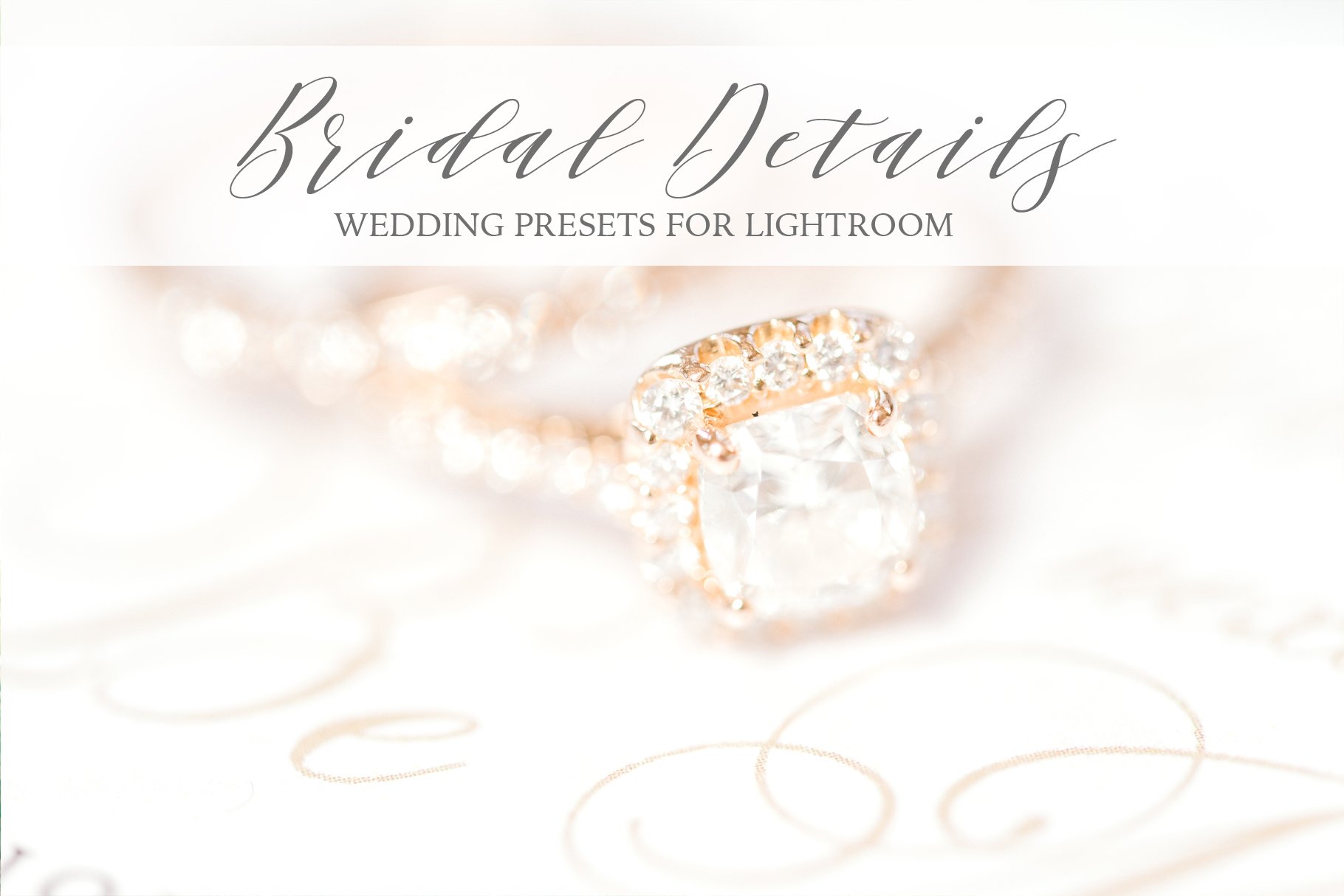 Bridal Details & Wedding Presetscover image.