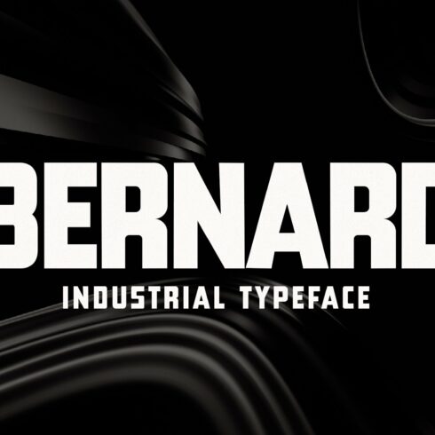 Bernard - Industrial Typeface cover image.