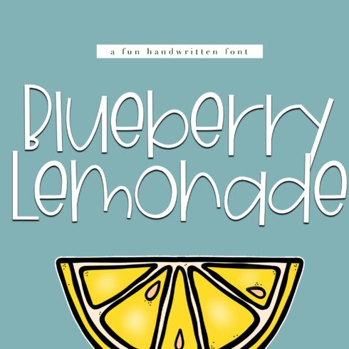 Blueberry Lemonade- Handwritten Font cover image.