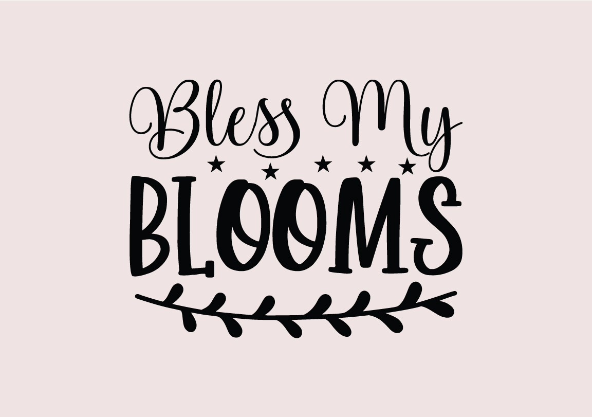 bless my blooms 704