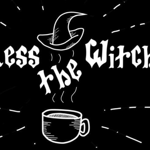 Bless the Witches: Gothic Typeface cover image.