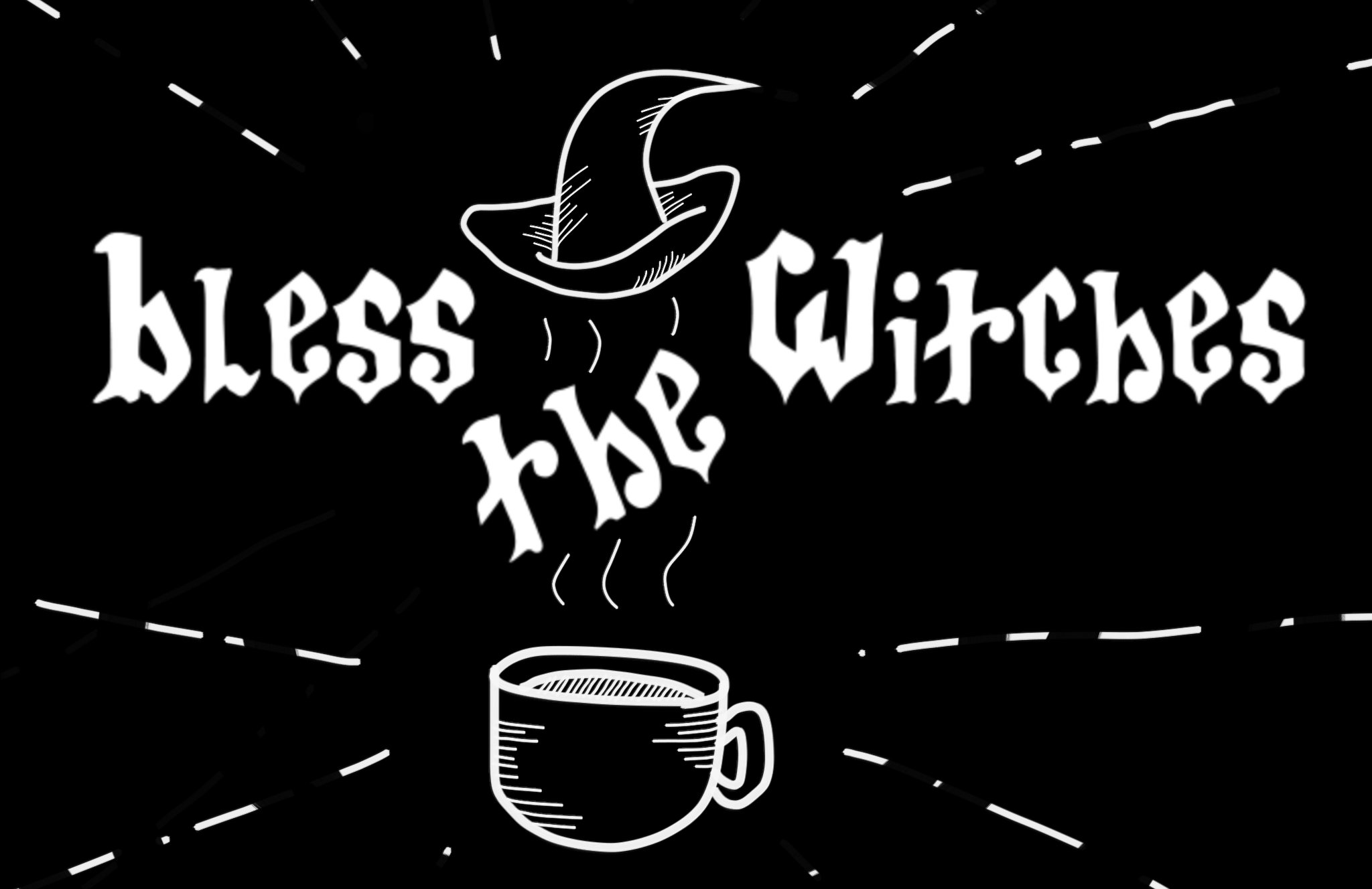 Bless the Witches: Gothic Typeface cover image.