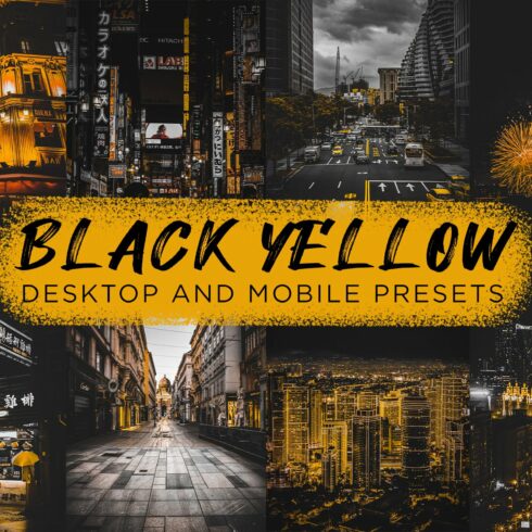 6 Black Yellow Lightroom Presetscover image.