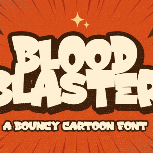 Blood Blaster a Bouncy Cartoon Font cover image.