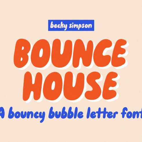 Bounce House • Bubble Letter font cover image.