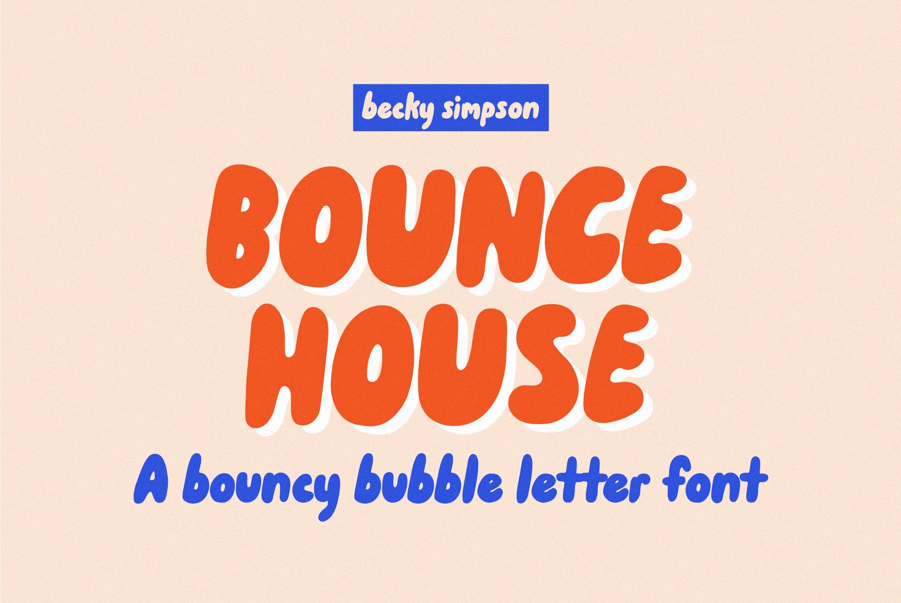 Bounce House • Bubble Letter font cover image.