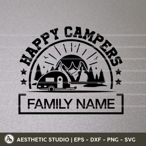 Happy Campers, Happy Campers Svg, Camper, Adventure, Camp Life, Camping Svg, Typography, Camping Quotes, Camping Cut File, Funny Camping, Camping T-shirt Design, Svg, Eps, Dxf, Png, Cut file cover image.