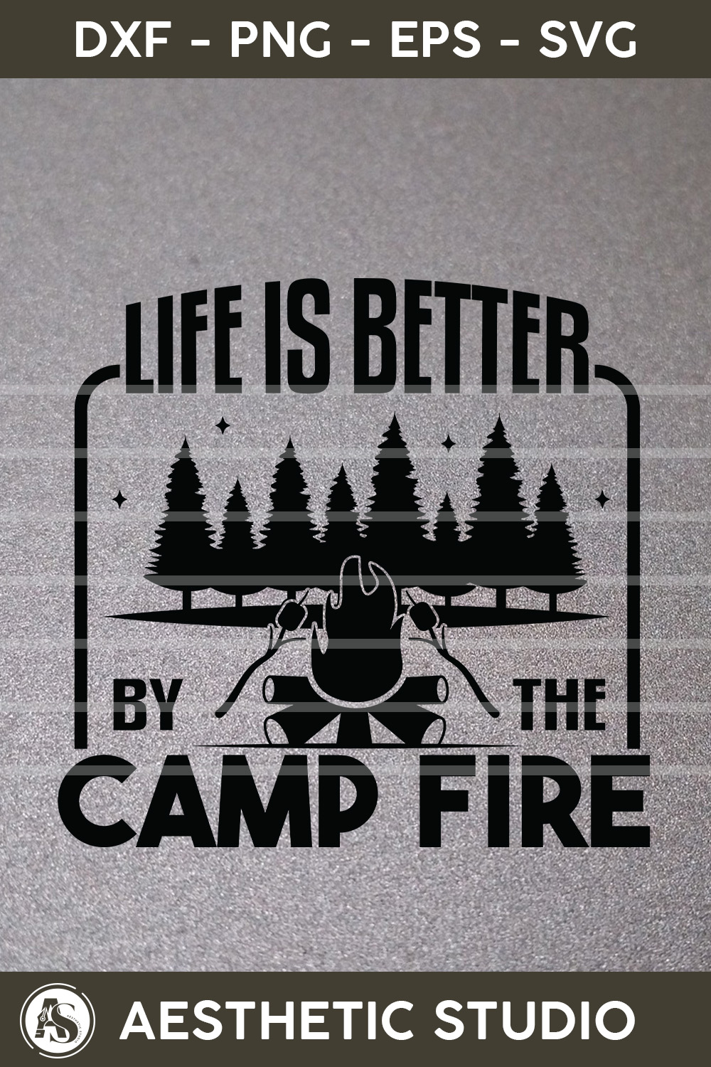 Life Is Better By The Camp Fire, Happy Campers Svg, Camper, Adventure, Camp Life, Camping Svg, Typography, Camping Quotes, Camping Cut File, Funny Camping, Camping T-shirt Design, Svg, Eps, Dxf, Png, Cut file pinterest preview image.