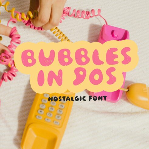 90s Nostalgic Font - Bubbles in 90scover image.