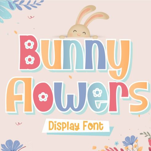 Bunny Flowers | Display Font cover image.