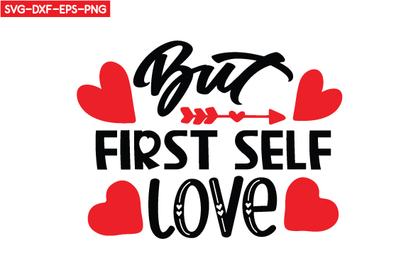 but first self love 349