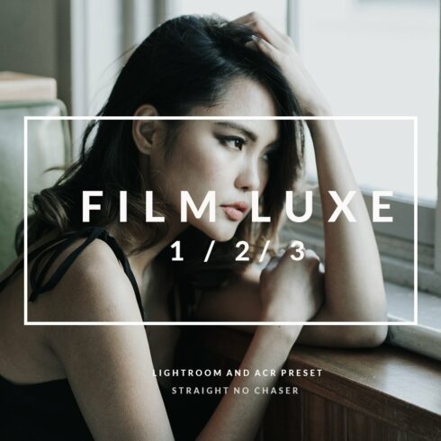 Film Luxe Lightroom and ACR Presetcover image.