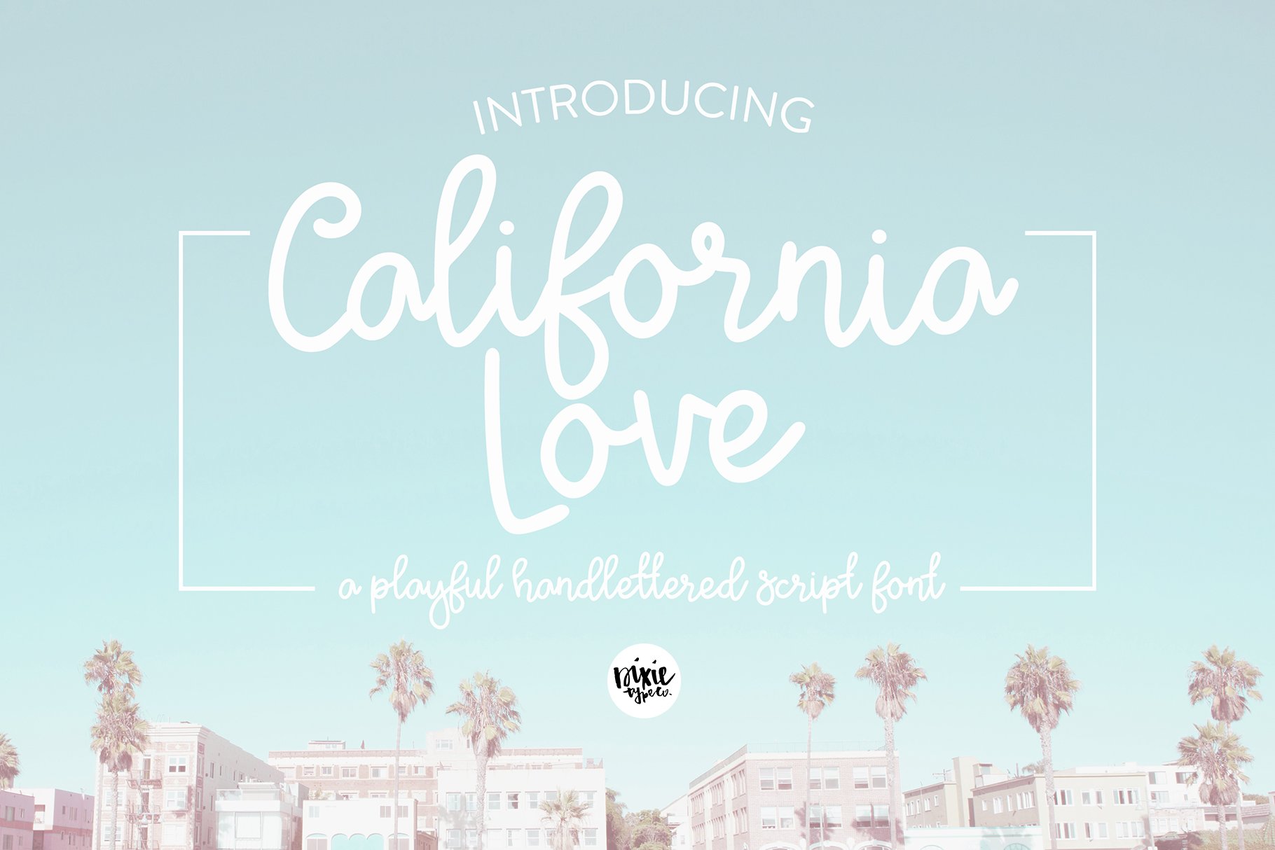 California Love Script Font cover image.