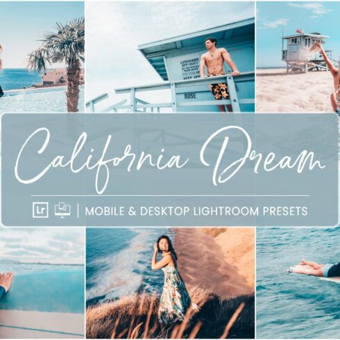 CALIFORNIA DREAMS LIGHTROOM PRESETScover image.