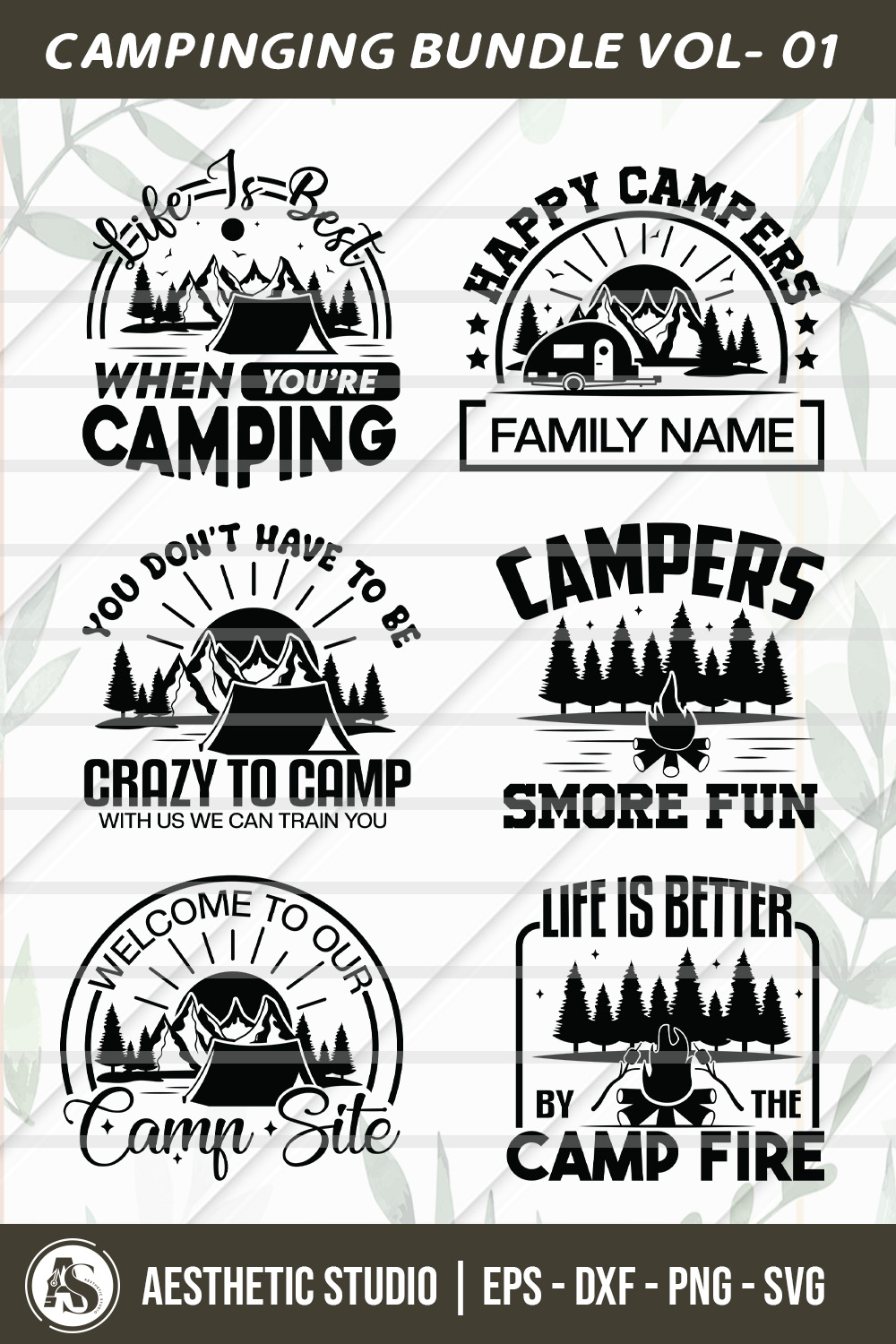 Life Is Best When You're Camping, Happy Campers, Crazy Camping Friends, Campers Have Smore Fun, Welcome To Our Camp Site, Life Is Better By The Camp Fire, SVG, Camping Quotes, Camping Bundle design, Svg, Eps, Dxf, Png, Cut file pinterest preview image.