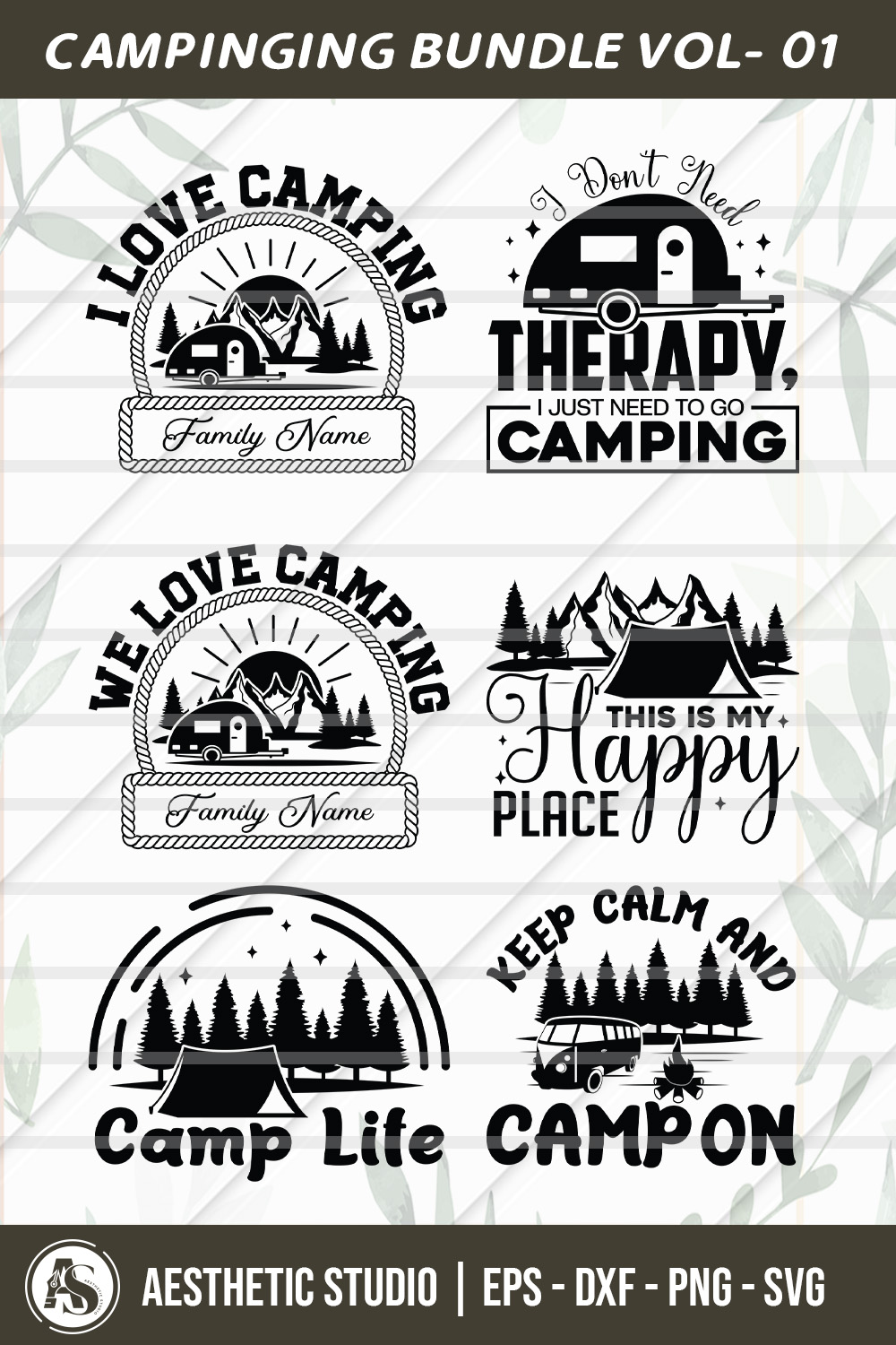 Camping Bundle, I love Camping, Camp Life, We Love Camping, This Is My Happy Place, Keep Calm And Camp On, Camping Svg, SVG, Camping Quotes, Camping Bundle design, Svg, Eps, Dxf, Png, Cut file pinterest preview image.