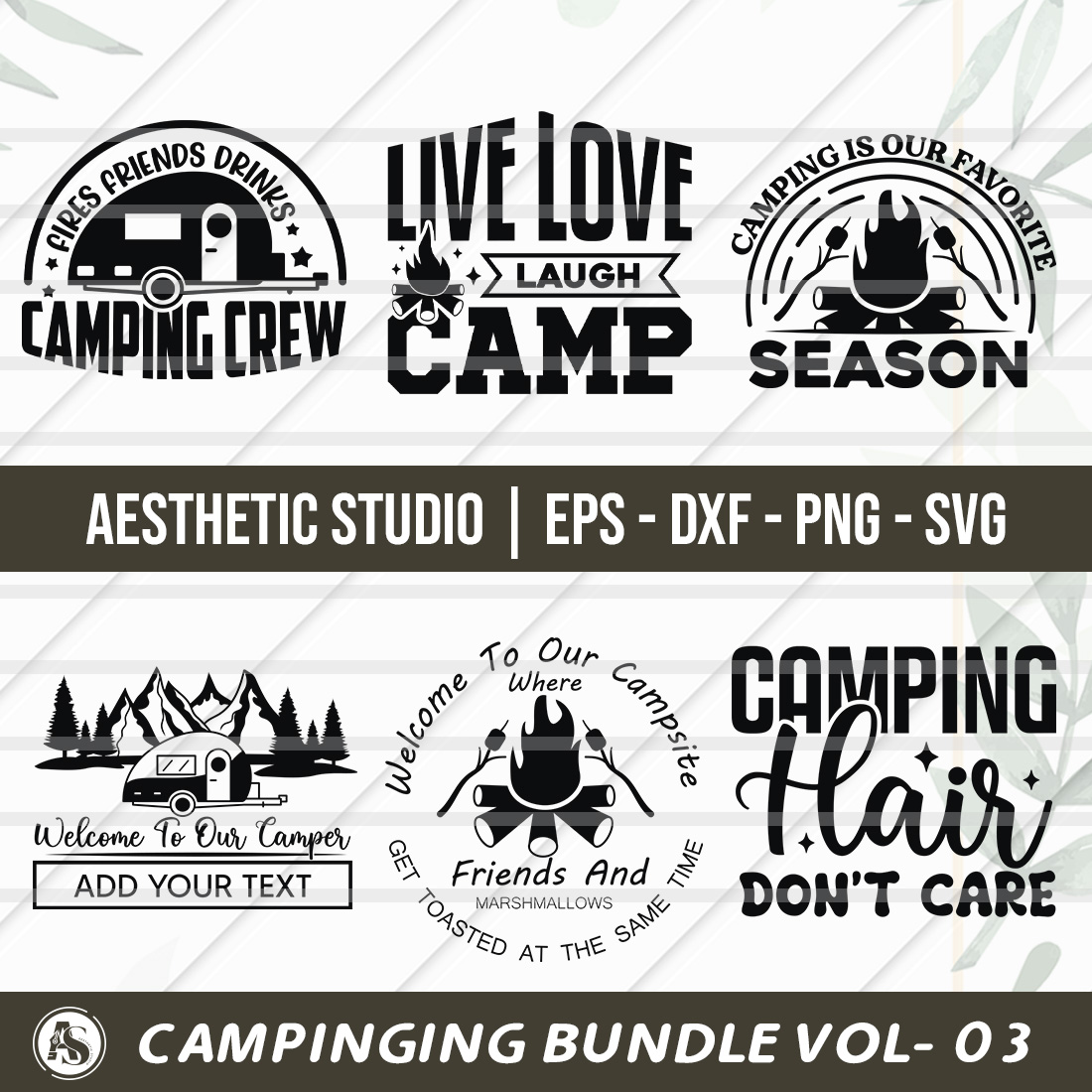Camping Bundle Vol-03, Camping Hair Don\'t Care, Welcome Our Campe, Camping Is Our Favorite Season, Fries Friends Drinks Camping Crew, Live Love Laugh Camp, Camping Svg, SVG, Camping Quotes, Camping Bundle Design, Svg, Eps, Dxf, Png, Cut file cover image.