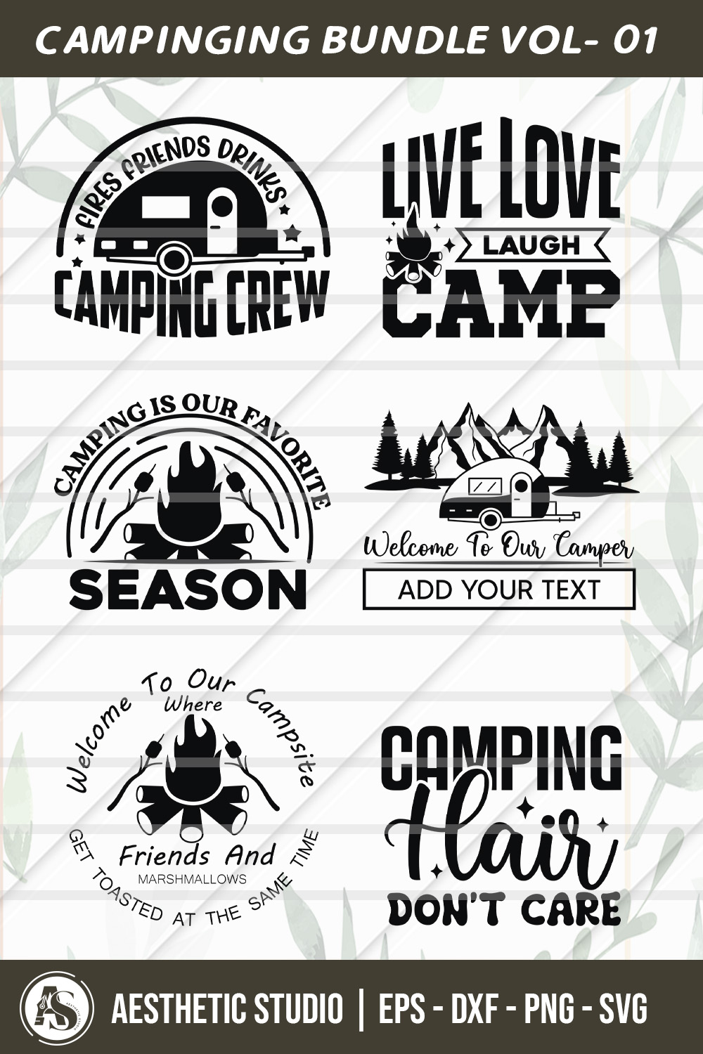 Camping Bundle Vol-03, Camping Hair Don\'t Care, Welcome Our Campe, Camping Is Our Favorite Season, Fries Friends Drinks Camping Crew, Live Love Laugh Camp, Camping Svg, SVG, Camping Quotes, Camping Bundle Design, Svg, Eps, Dxf, Png, Cut file pinterest preview image.