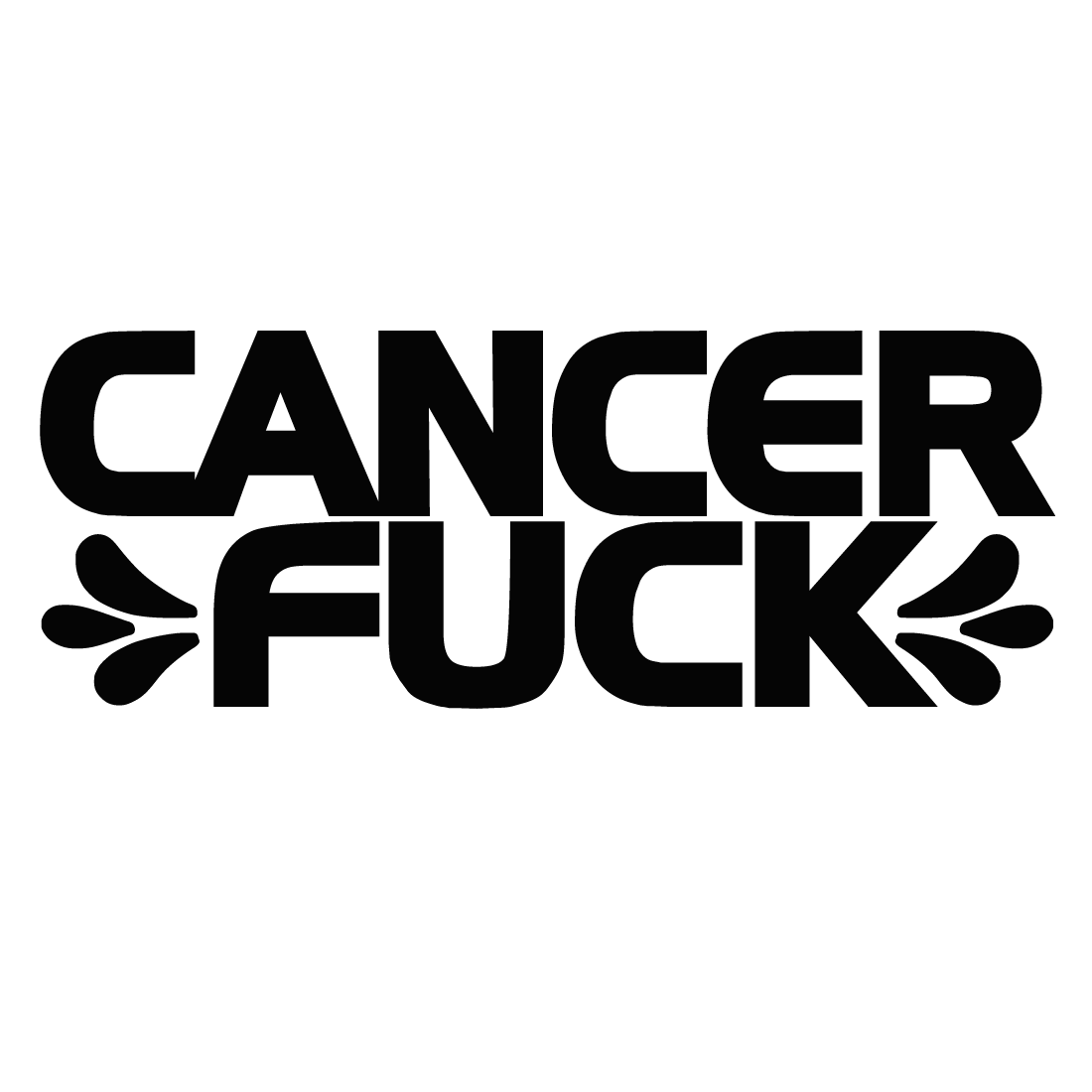 Cancer Fuck preview image.