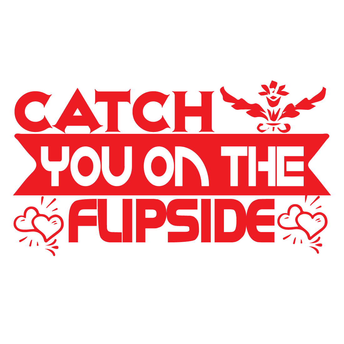 catch you on the flipside preview image.