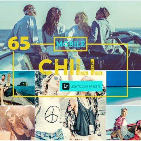 CHILL MOBILE LIGHTROOM PRESETScover image.