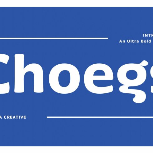 Choegs Ultra Bold Sans Font cover image.