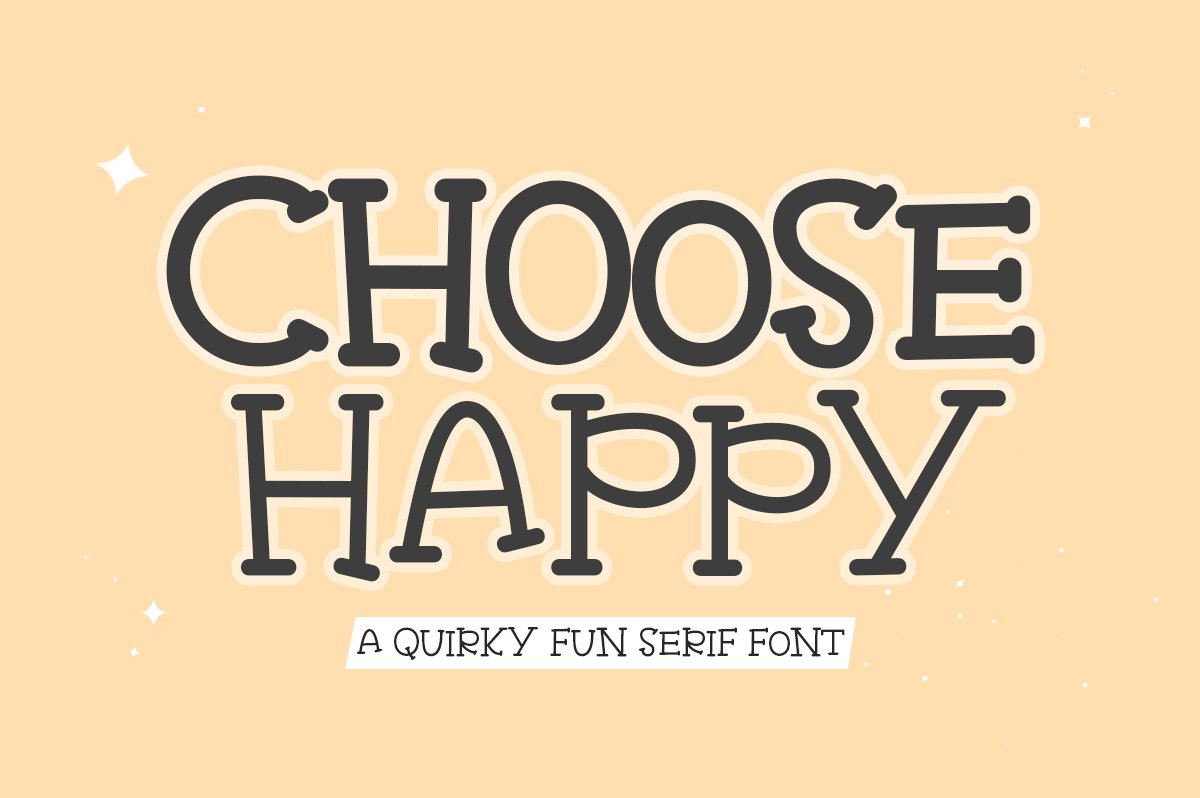 Choose Happy - Quirky Fun Serif Font cover image.