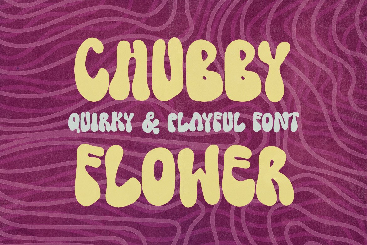 Chubby Flower - Playful & Cute Font cover image.