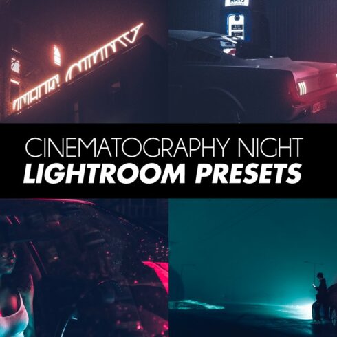 Cinematic Night Lightroom Presetscover image.