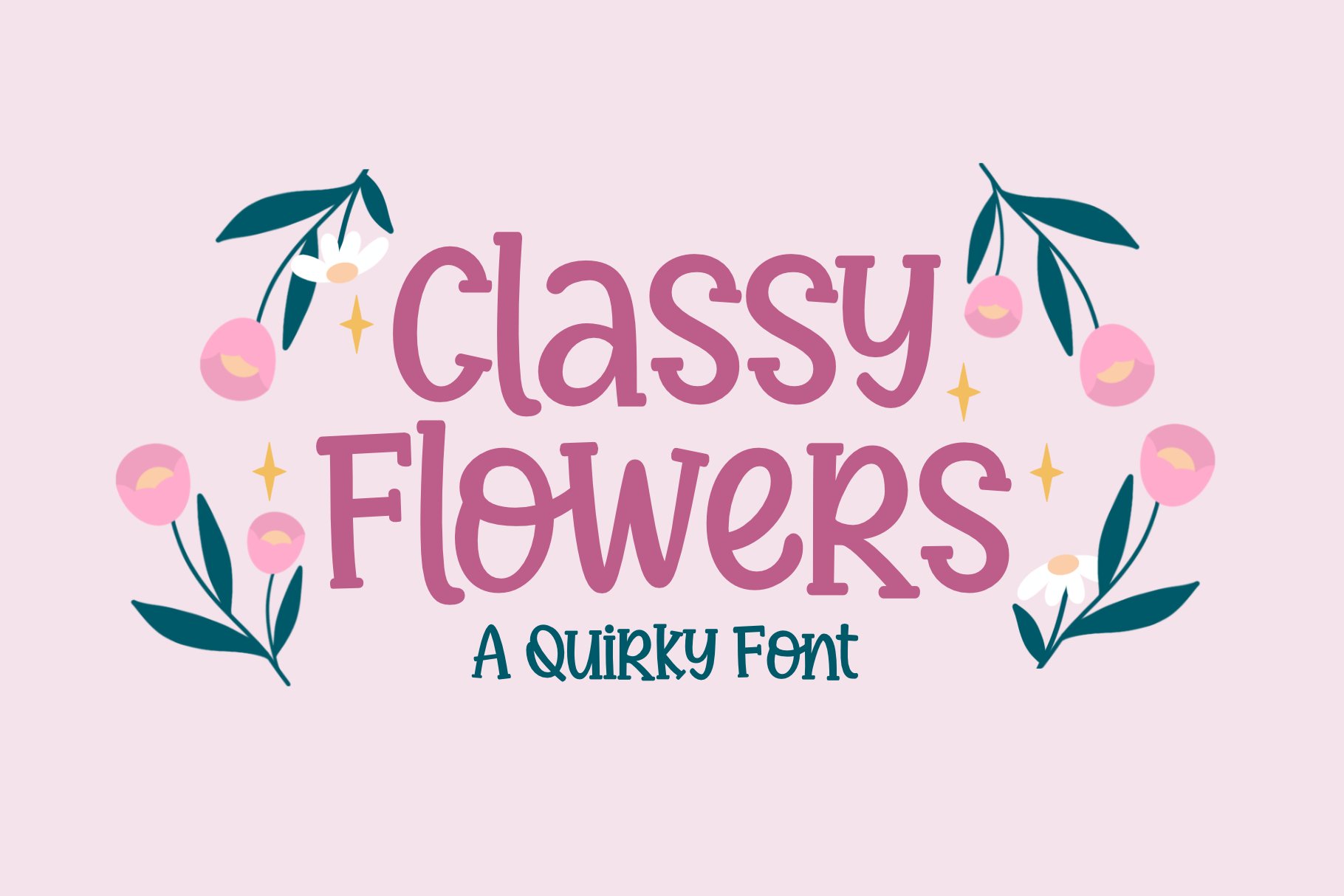 Classy Flowers - a Quirky Font cover image.