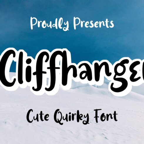 Cliffhanger - Cute Quirky Font cover image.