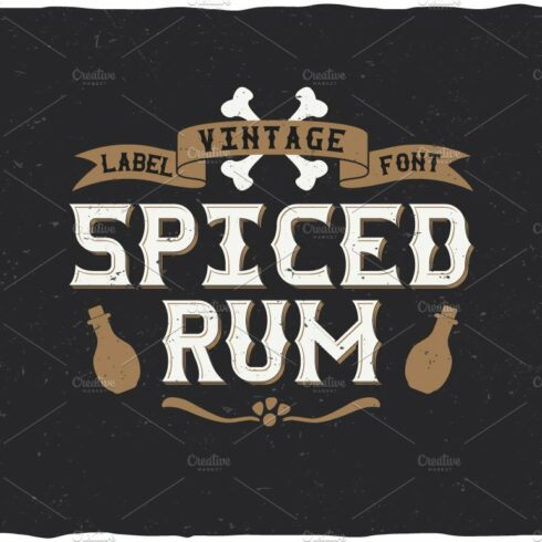 Spiced Rum Vintage Label Typeface cover image.