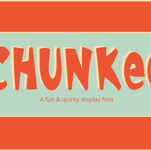 Chunkee Bold Quirky Display Font cover image.