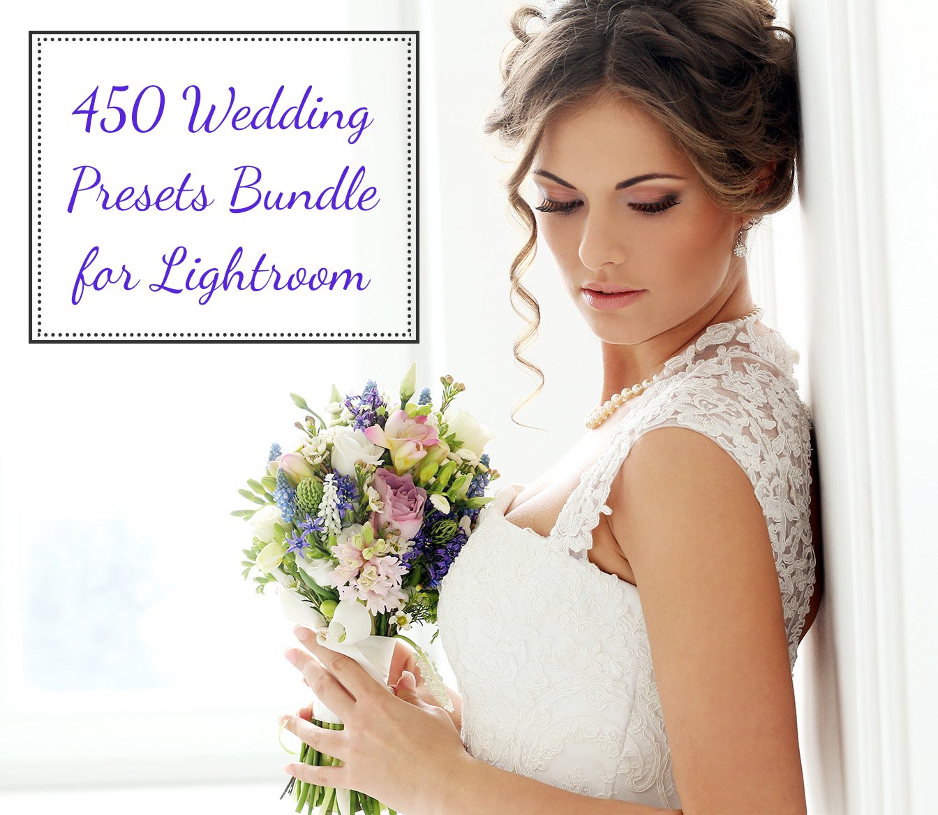 450 Wedding Presets Bundle for LRcover image.