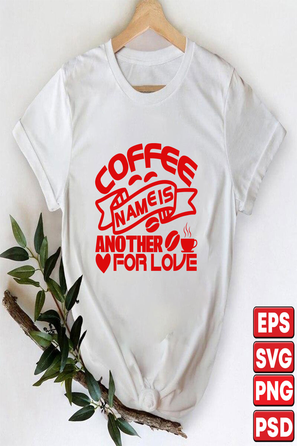 Coffee is another name for love pinterest preview image.