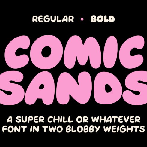 Comic Sands! A Font For Good Times cover image.