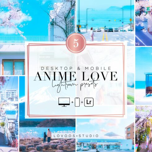 ANIME LOVE - Lightroom Presetscover image.