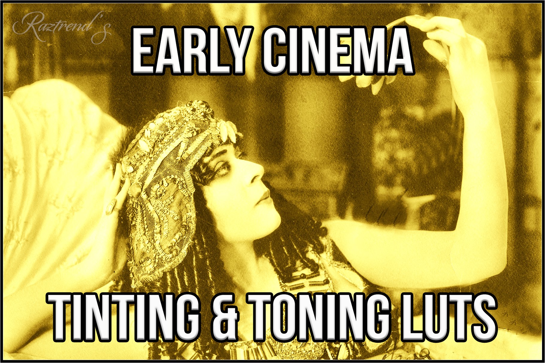 Early Cinema Tinting & Toning LUTscover image.