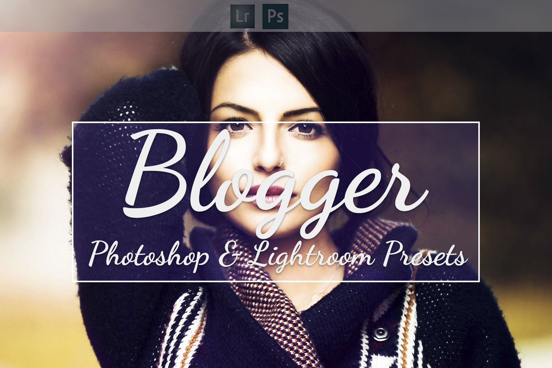 Blogger Lightroom Presetscover image.