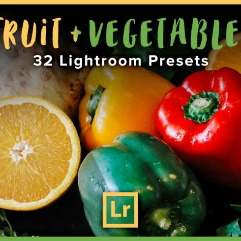 Fruit & Vegetables Lightroom Presetscover image.