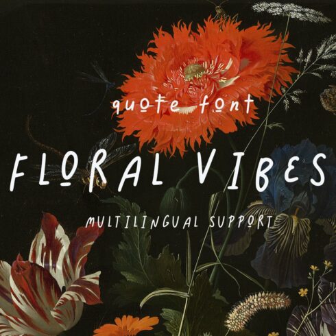 FLORAL VIBE - HANDWRITTEN QUOTE FONT cover image.