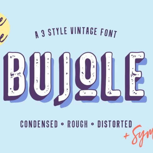 Bujole - A 3 Style Vintage Font cover image.